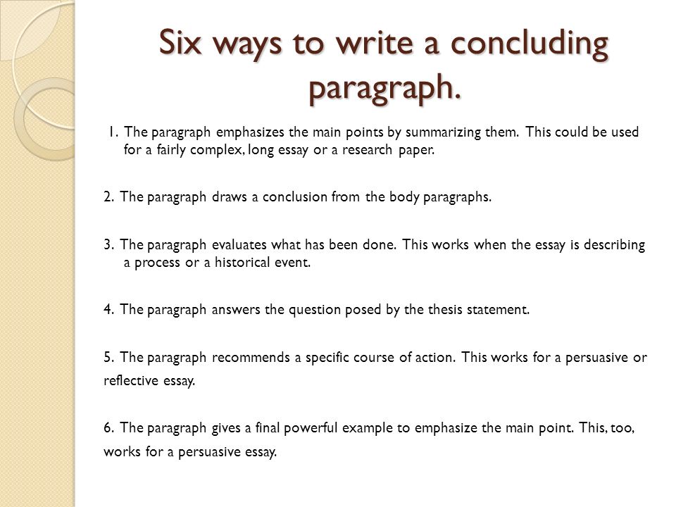 Write a conclusion for an informational text